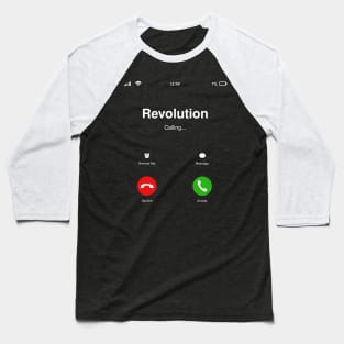 Revolution Calling - Social Activism - Call for Action Baseball T-Shirt